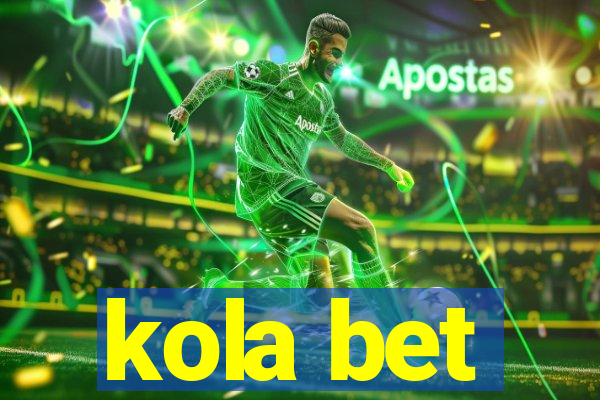 kola bet